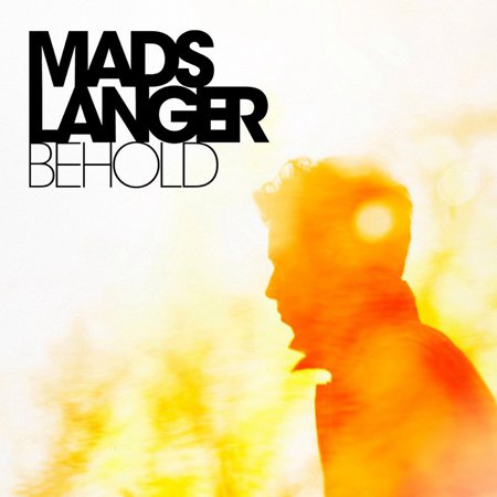 Mads Langer: con il nuovo album “Behold” a caccia della consacrazione
