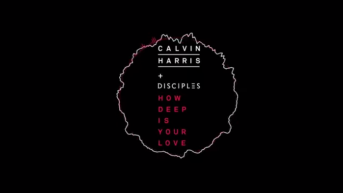Calvin Harris e Disciples, How deep is your love: testo, traduzione e audio