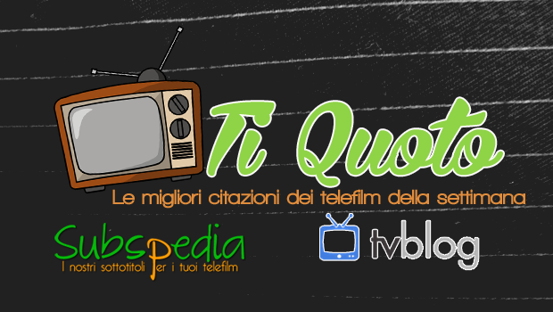 Ti Quoto, le citazioni della settimana da Supergirl, Fargo, Scream Queens e Crazy Ex-Girlfriend