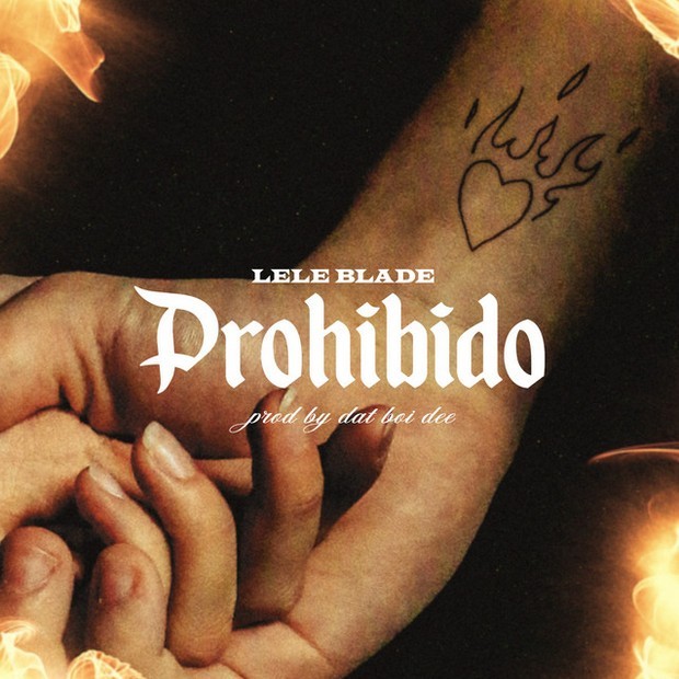 Prohibido: il nuovo singolo di Lele Blade (Testo e Video)